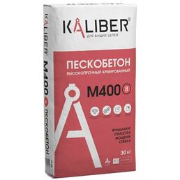 Калибер пескобетон М-400 (30кг) / KALIBER смесь пескобетон М-400 высокопрочный армированный (30кг)