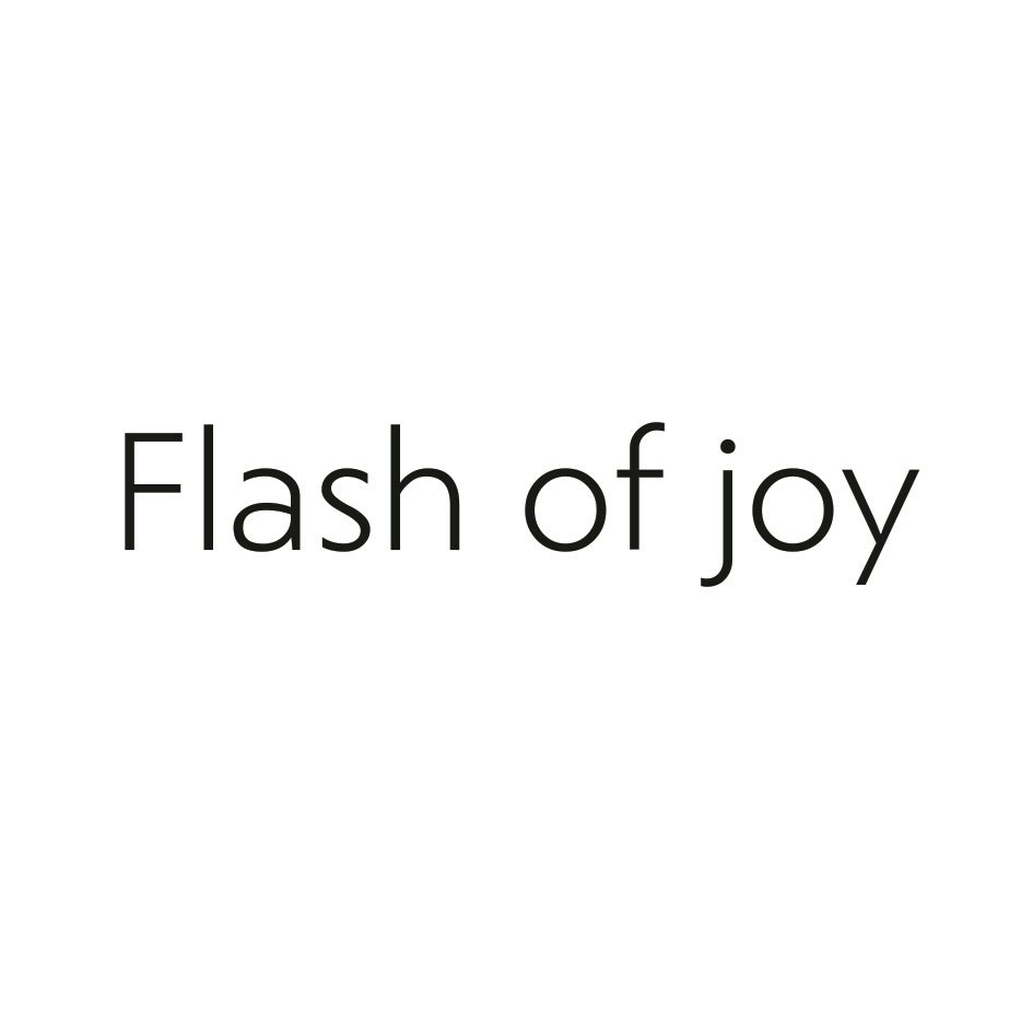 Flash of joy
