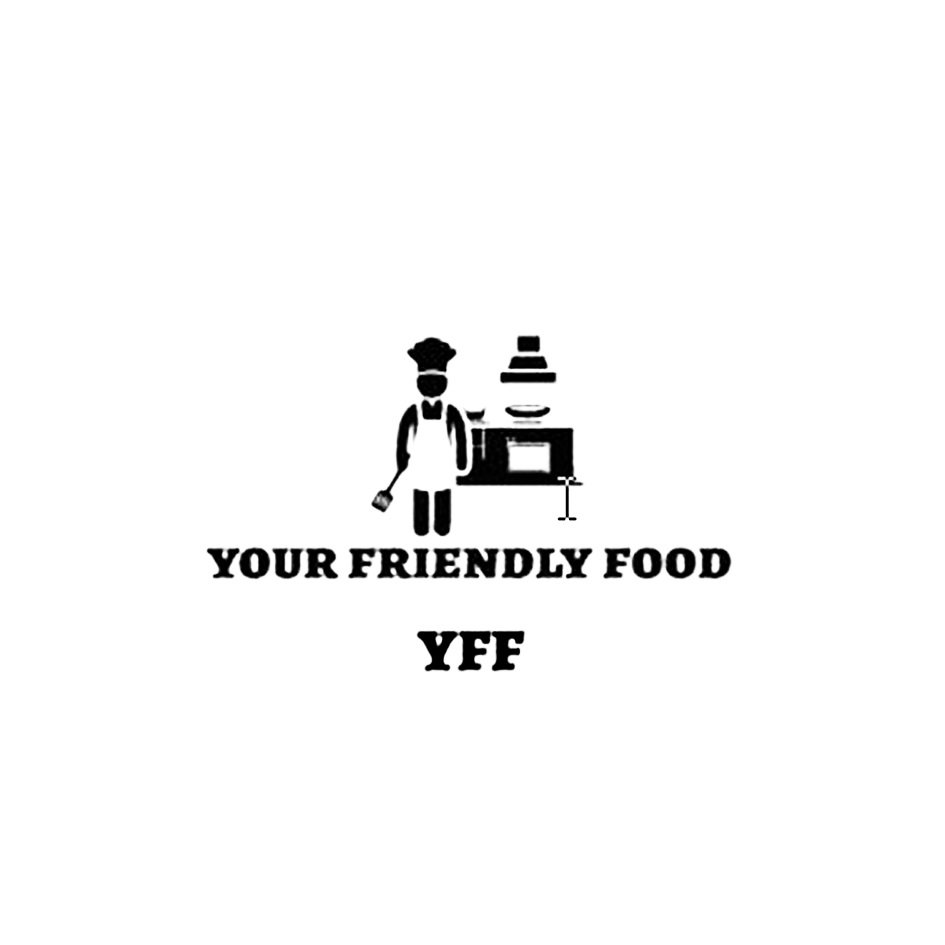 YOUR FRIENDLY FOOD  YFF