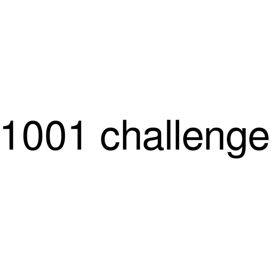 1001 challenge