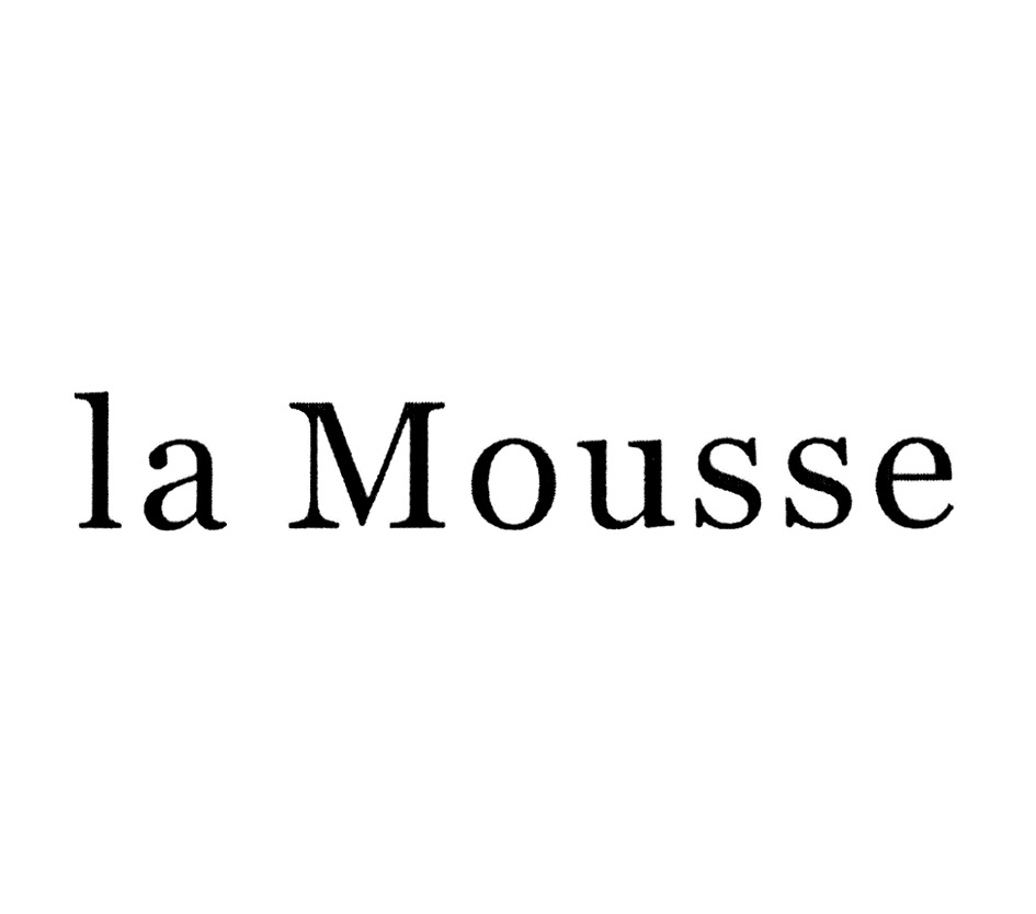 la Mousse