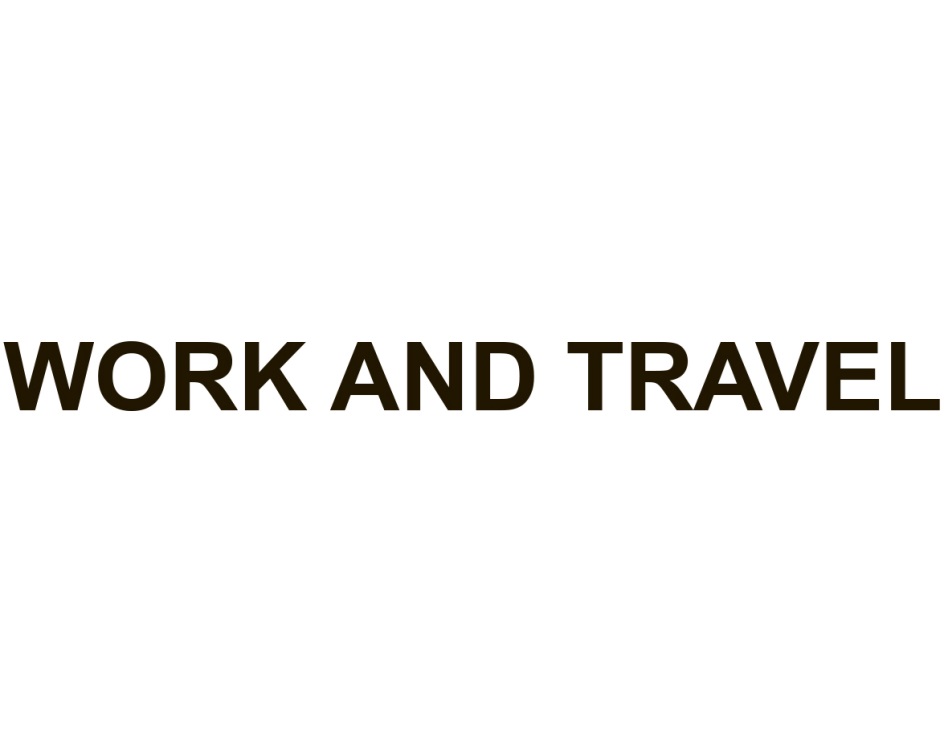 WORK AND TRAVEL