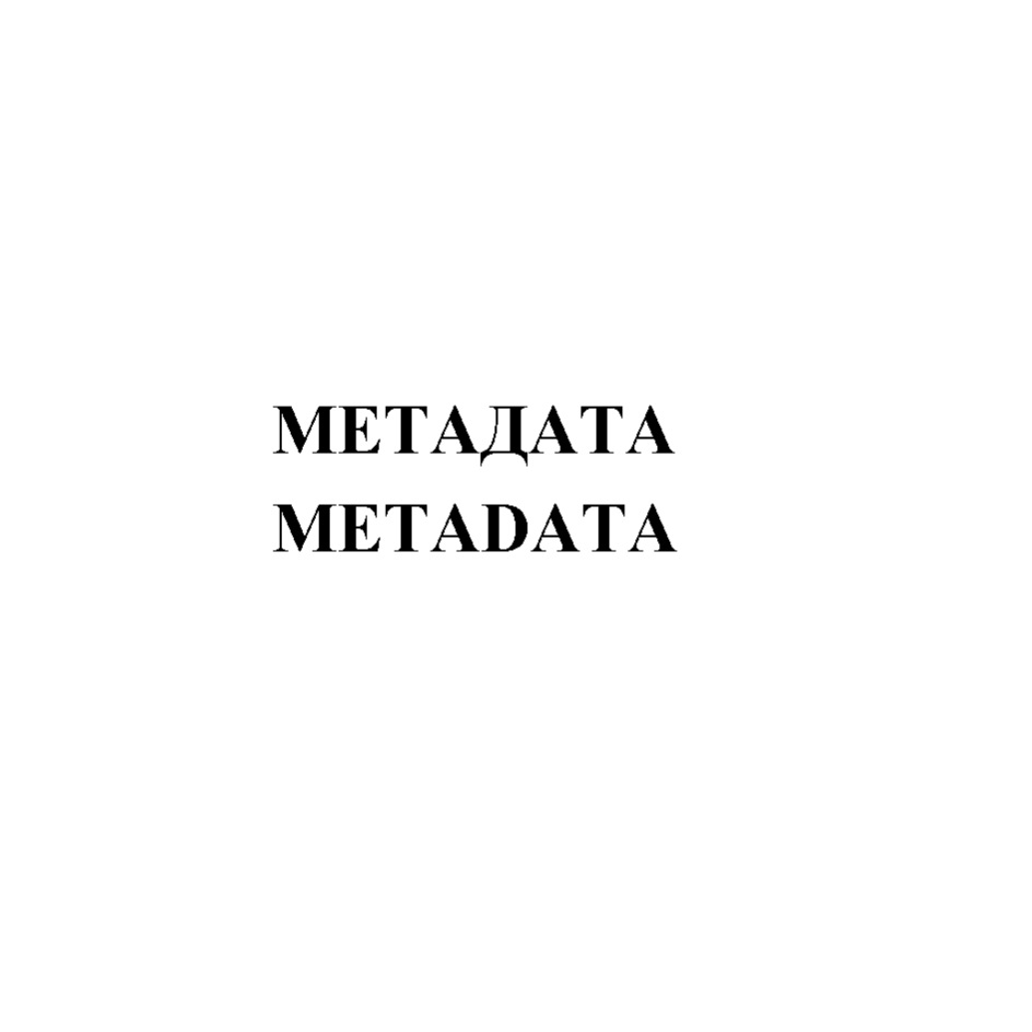 МЕТАДАТА METADATA