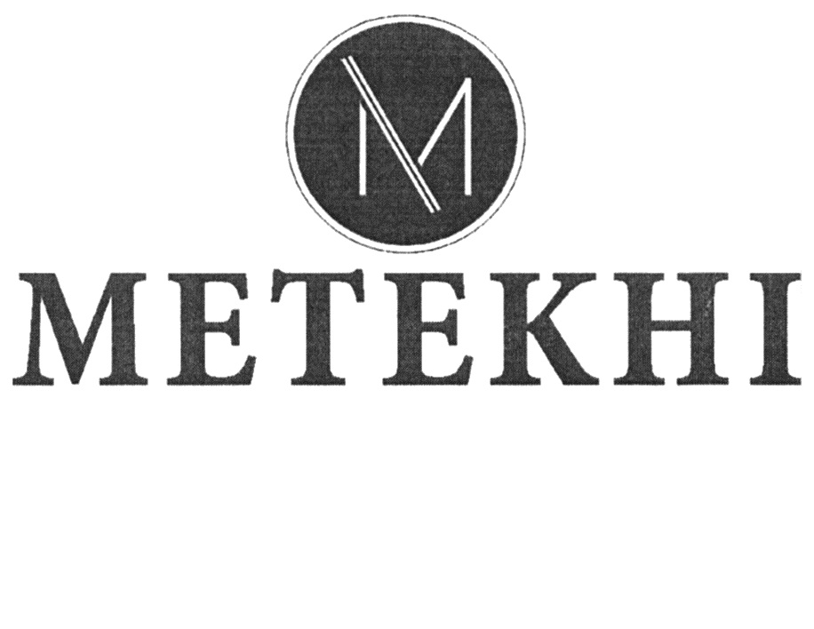 (, Xx) METEKHI
