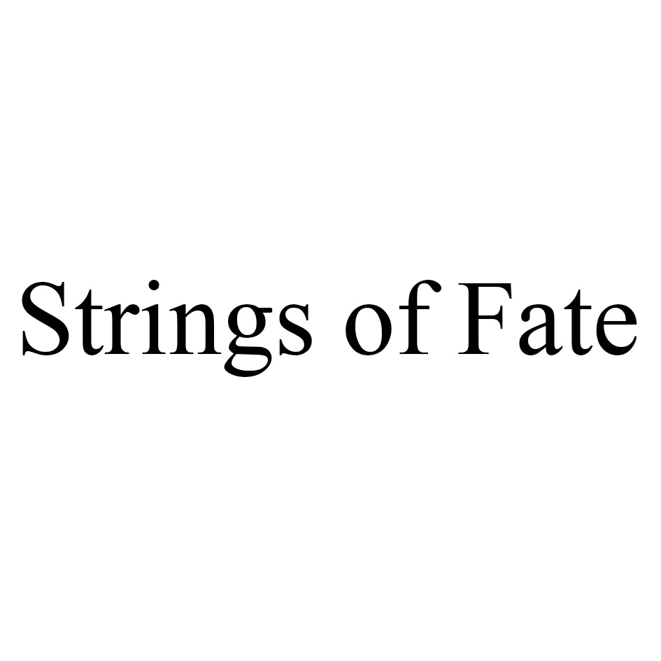 Strings of Fate