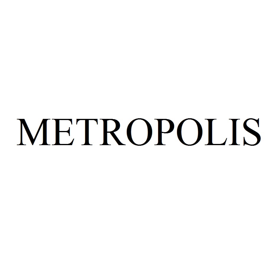 METROPOLIS